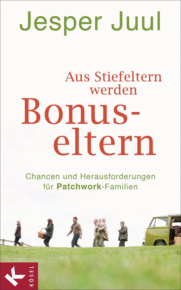 Juul_JStiefeltern_werden_Bonus-Eltern_107365 Bonuseltern_Jesper Juul_Ratgeber_Eltern_Stiefeltern_Patchworkfamilie